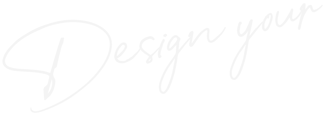 Deisign your